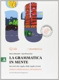 La grammatica in mente. Vol. A-B. Con e-book. Con espansione online