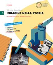 Indagine nella storia. Per la Scuola media. Con DVD-ROM. Con e-book. Con espansione online vol.3