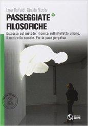 Passeggiate filosofiche. Discorso sul metodo-Ricerca sull'intelletto umano-Contratto sociale. Per le Scuole superiori. Con e-book. Con espansione online