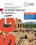 Le pietre parlano. La storia e la geografia attraverso i documenti-Atlante di geostoria-Dizionario storico. Per le Scuole superiori. Con CD-ROM vol.1