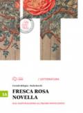 Fresca rosa novella. Vol. 3A: Dal naturalismo al primo Novecento. Con e-book. Con espansione online