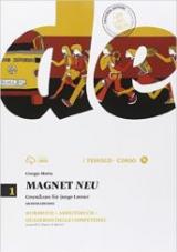 Magnet neu. Kursbuck-Arbeitsbuch-Quaderno delle competenze. Con CD Audio formato MP3. Con espansione online. Vol. 1