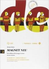 Magnet neu. Kursbuch-Arbeitsbuch. Con quaderno delle competenze. Con CD Audio. Con e-book. Con espansione online. Vol. 2