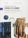 Come un libro. Costruire le competenze linguistiche e vivere la cittadinanza. Per la Scuola media. Con CD-ROM. Con e-book. Con espansione online vol.1