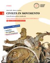 Civiltà in movimento. Per le Scuole superiori. Con e-book. Con espansione online vol.1