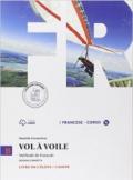 Vol à voile. Ediz. compatta. Livre de l'élève-Cahier. Per le Scuole superiori. Con CD Audio vol.2