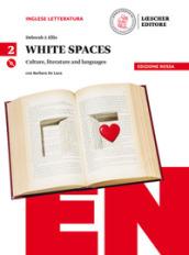 White spaces. Culture, literature and languages. Ediz. rossa. Per il Liceo classico. Con CD Audio formato MP3. Con e-book. Con espansione online