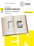 White spaces. Culture, literature and languages. Ediz. gialla. Per il Liceo artistico. Con CD Audio formato MP3. Con e-book. Con espansione online