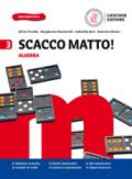 Scacco matto! Algebra-Geometria 3-S.O.S. INVALSI. Per la Scuola media. Con e-book. Con espansione online