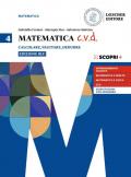 Matematica c.v.d. Calcolare, valutare, dedurre. Ediz. blu. Per le Scuole superiori. Con e-book. Con espansione online vol.4