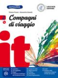 Compagni di viaggio. Per la Scuola media. Con e-book. Con espansione online. Con CD-ROM