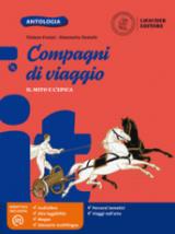 Compagni di viaggio. Mito ed epica. Per la Scuola media. Con e-book. Con espansione online. Con CD-ROM