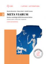 Meta viarum. Con e-book. Con espansione online. Vol. 2: L'età augustea.