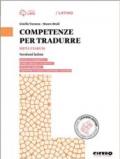 Meta viarum. Competenze per tradurre. Per le Scuole superiori. Con e-book. Con espansione online