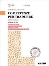 Meta viarum. Competenze per tradurre. Per le Scuole superiori. Con e-book. Con espansione online