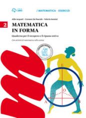 Matematica in forma. Per la Scuola media. 2.