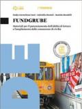 Fundgrube. Materiali. Per le Scuole superiori. Con e-book. Con espansione online