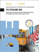 Fundgrube. Materiali. Per le Scuole superiori. Con e-book. Con espansione online