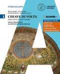 Chiave di volta. Con ebook. Con espansione online. Vol. 1: Dalla preistoria al gotico internazionale.