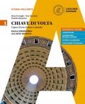 Chiave di volta. Per le Scuole superiori. Con ebook. Con espansione online