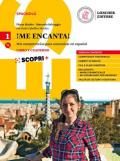 ¡Me encanta! Mis competencias para comunicar en español. Libro y cuaderno. Per il biennio delle Scuole superiori. Con ebook. Con espansione online. Con CD-ROM