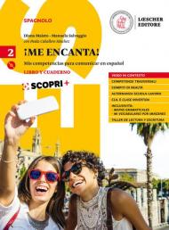 ¡Me encanta! Mis competencias para comunicar en español. Libro y cuaderno. Per il biennio delle Scuole superiori. Con ebook. Con espansione online. Con CD-ROM