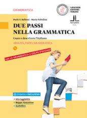Due passi nella grammatica. Usare e descrivere l'italiano. Con e-book. Con espansione online