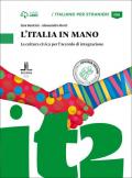 Italia in mano. La cultura civica per l'Accordo di integrazione. Livello A2