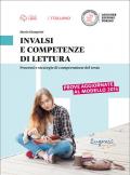 INVALSI e competenze di lettura. Processi e strategie di comprensione del testo. Per le Scuole superiori. Con e-book. Con espansione online