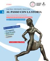 Al passo con la storia. Per le Scuole superiori. Con DVD-ROM. Con e-book. Con espansione online vol.1