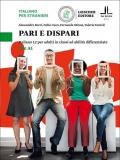 Pari e dispari. Italiano L2 per adulti in classi ad abilità differenziate. Livello Pre A1