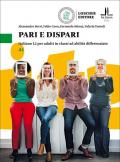 Pari e dispari. Italiano L2 per adulti in classi ad abilità differenziate. Livello A1