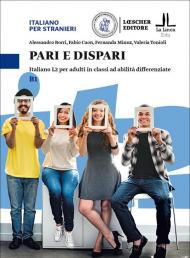 Pari e dispari. Italiano L2 per adulti in classi ad abilità differenziate. Livello B1