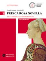 Fresca rosa novella. Ediz. rossa. Con DVD-ROM. Con e-book. Con espansione online. Vol. 1