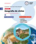 Zoom. Geografia da vicino. Con e-book. Con espansione online. Vol. 3