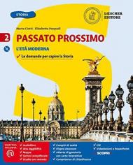 Passato prossimo. Le domande per capire la storia. Con 2 DVD. Con e-book. Con espansione online. Con Libro: Atlante di geostoria. Con Libro: Quaderno delle competenze. Vol. 2: età moderna, L'.