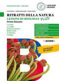 Ritratti della natura. Lezioni di biologia. Plus. Per il biennio delle Scuole superiori. Con e-book. Con espansione online. Vol. 1