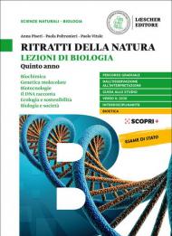 Ritratti della natura. Lezioni di biologia. Per la 5ª classe delle Scuole superiori. Con e-book. Con espansione online