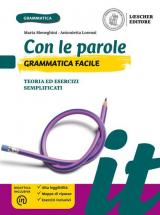 Con le parole. Grammatica facile. Teoria ed esercizi semplificati. Per la Scuola media. Con e-book. Con espansione online