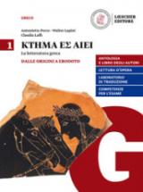 Ktema es aiei. La letteratura greca. Per le Scuole superiori. Con e-book. Con espansione online