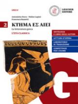 Ktema es aiei. La letteratura greca. Per le Scuole superiori. Con e-book. Con espansione online