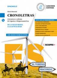 Cronoletras. Literatura y cultura de España e Hispanoamérica. Per le Scuole superiori. Con e-book. Con espansione online. Con CD-Audio vol.1-2