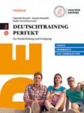 Deutschtraining perfekt. Zur Wiederholung und Festigung. Con Sommerlektüre. Per le Scuole superiori. Con e-book. Con espansione online. Con CD-Audio