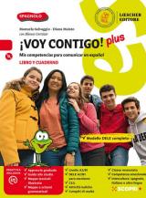 ¡Voy contigo! plus. Mis competencias para comunicar en español. Libro del alumno y Cuaderno de ejercicios. Con e-book. Con espansione online. Con CD-Audio