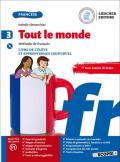 Tout le monde. Méthode de français. Livre de élève et apprentissage individuel. Con e-book. Con espansione online. Con CD-Audio. Vol. 3