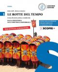 rotte del tempo. Corso di storia antica e medievale. Per il biennio degli Ist. alberghieri. Con e-book. Con espansione online