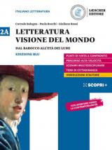 Letteratura visione del mondo. Per il triennio delle Scuole superiori. Con e-book. Con espansione online