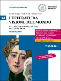 Letteratura visione del mondo. Per il triennio delle Scuole superiori. Con e-book. Con espansione online