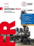 Histoire Plus. Manuel d'histoire pour les sections EsaBac. Per il triennio delle Scuole superiori. Con e-book. Con espansione online. Vol. 2