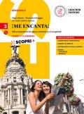 ¡Me encanta! Mis competencias para comunicar en español. Libro y cuaderno. Per il biennio delle Scuole superiori. Con ebook. Con espansione online. Con CD-ROM